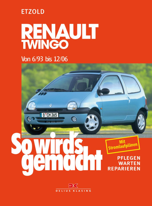 Kniha Renault Twingo von 6/93 bis 12/06 