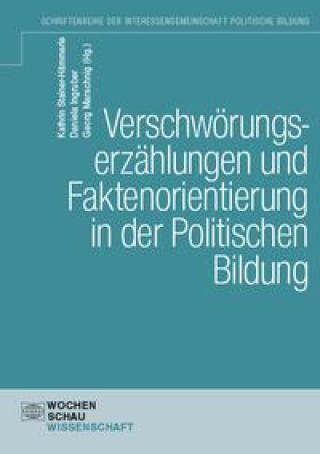 Kniha Verschwörungserzählungen und Faktenorientierung in der Politischen Bildung Daniela Ingruber