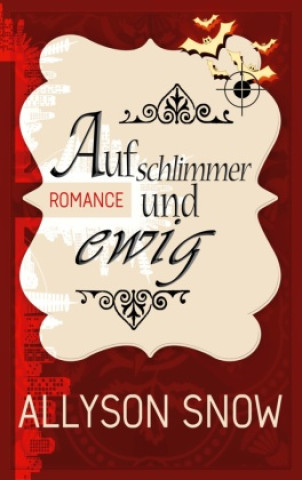 Buch Auf schlimmer und ewig Allyson Snow