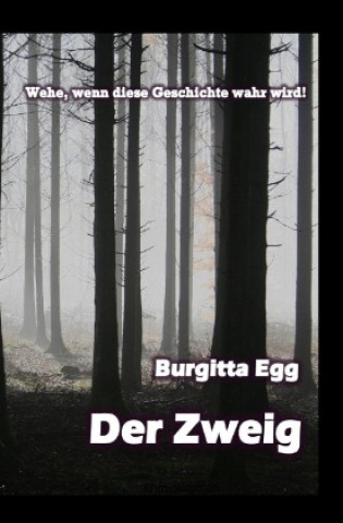 Knjiga Der Zweig Burgitta Egg