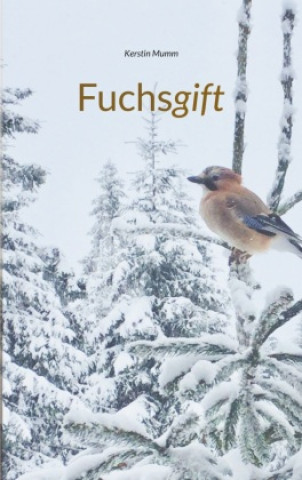Knjiga Fuchsgift Kerstin Mumm
