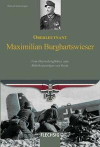 Книга Oberleutnant Maximilian Burghartswieser 