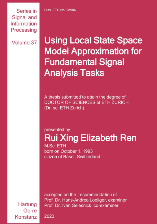 Knjiga Using Local State Space Model Approximation for Fundamental Signal Analysis Tasks Hans-Andrea Loeliger
