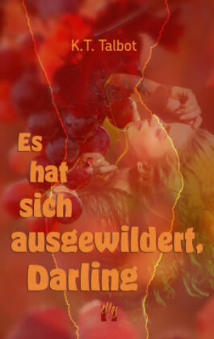 Carte Es hat sich ausgewildert, Darling K. T. Talbot
