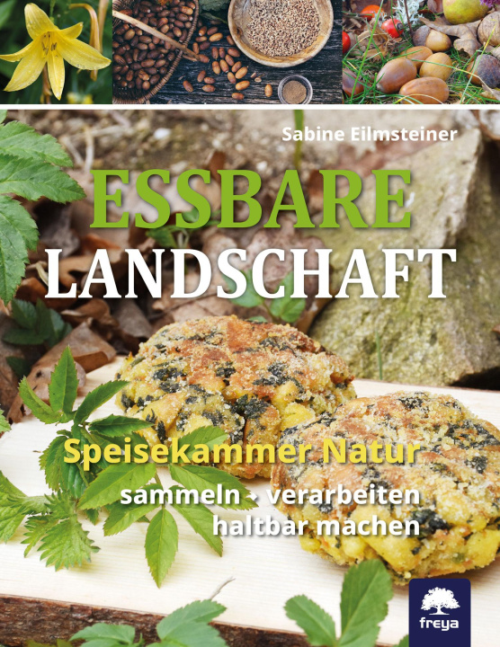 Knjiga Essbare Landschaft Sabine Eilmsteiner