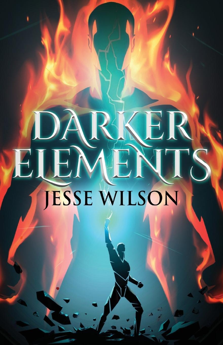 Knjiga Darker Elements Jesse Wilson