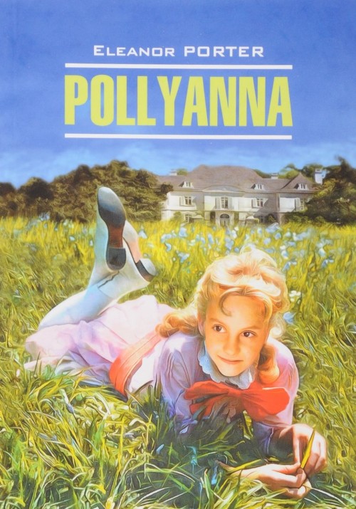 Buch Pollyanna / Поллианна Eleanor Porter