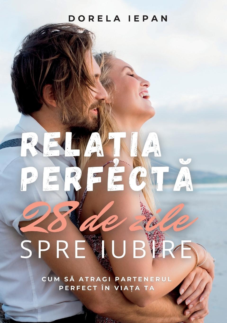 Βιβλίο Rela?ia Perfect? Dorela Iepan