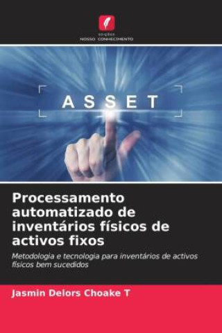 Knjiga Processamento automatizado de inventários físicos de activos fixos Jasmin Delors Choake T