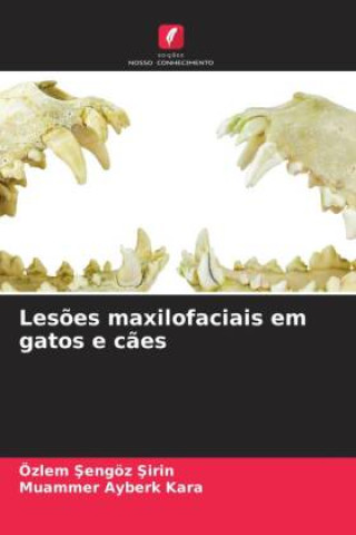 Carte Lesões maxilofaciais em gatos e cães Özlem Sengöz Sirin