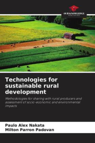 Libro Technologies for sustainable rural development Paulo Alex Nakata