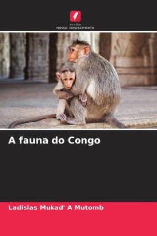 Knjiga A fauna do Congo Ladislas Mukad' A Mutomb