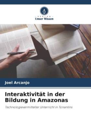 Knjiga Interaktivität in der Bildung in Amazonas Joel Arcanjo