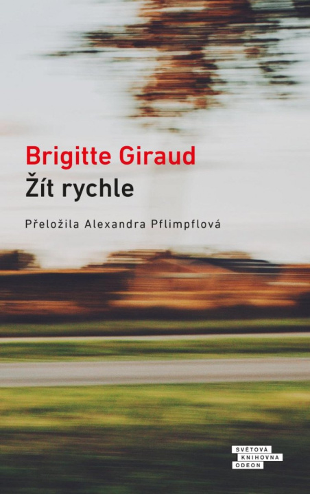 Book Žít rychle Brigitte Giraud