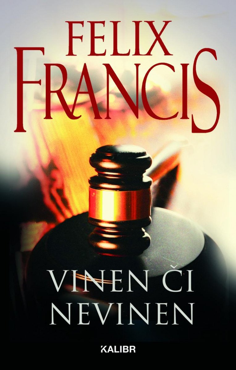 Könyv Vinen či nevinen Felix Francis