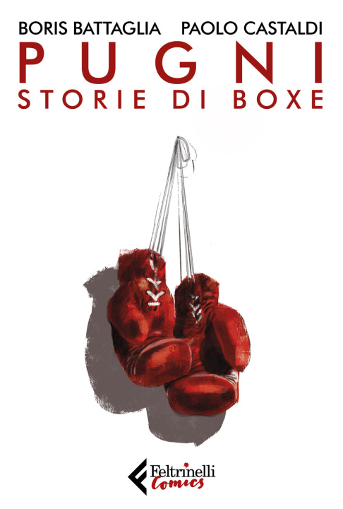 Kniha Pugni. Storie di boxe Boris Battaglia