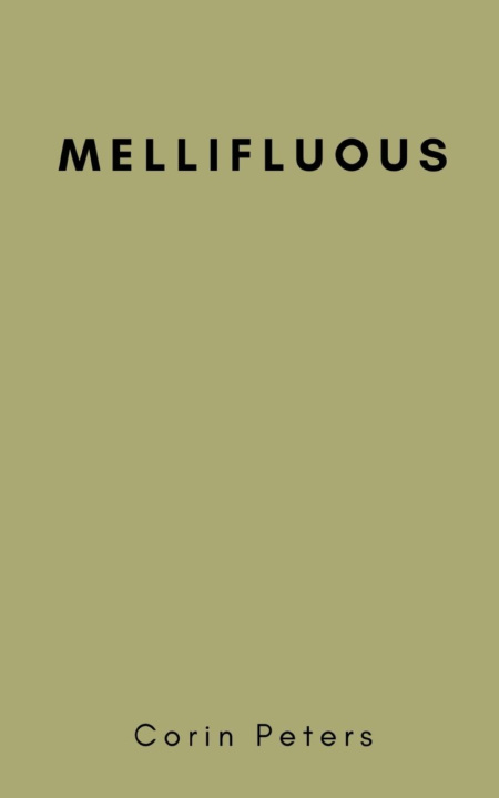 Knjiga Mellifluous Corin Peters
