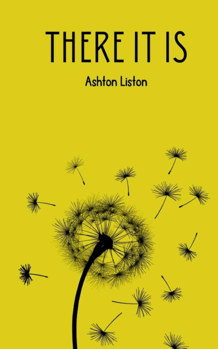 Knjiga There It Is Ashton Liston