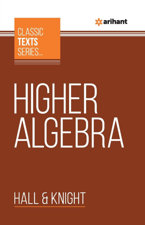 Kniha Higher Algebra Knight