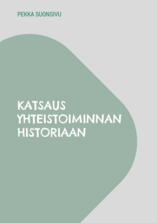 Carte Katsaus yhteistoiminnan historiaan 