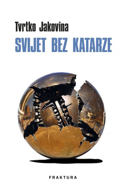 Carte Svijet bez katarze Tvrtko Jakovina