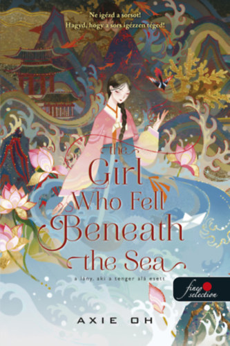 Kniha The Girl Who Fell Beneath the Sea - A lány, aki a tenger alá esett Axie Oh