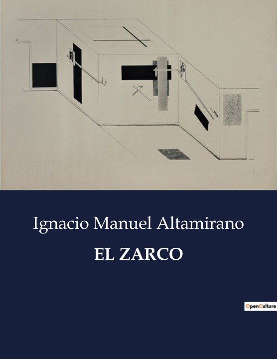 Boek EL ZARCO Altamirano
