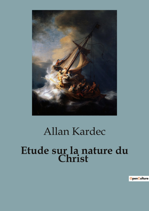 Kniha Etude sur la nature du Christ Kardec