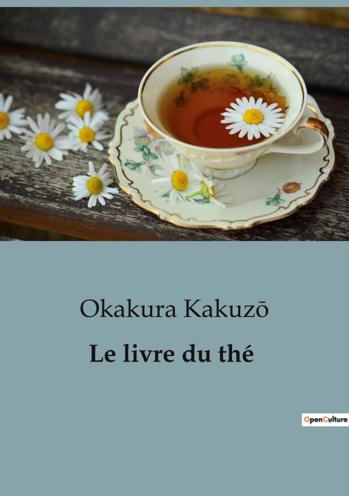 Livre LIVRE DU THE KAKUZA OKAKURA