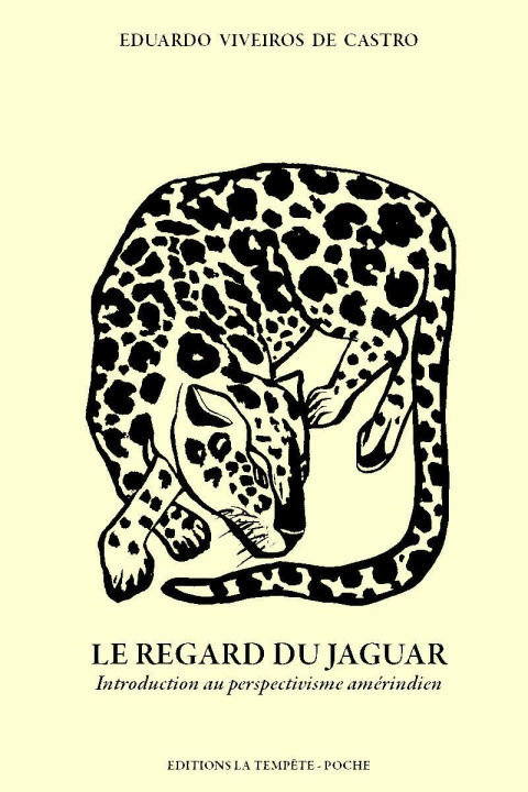 Könyv Le regard du jaguar (NED 2023) Viveiros de Castro