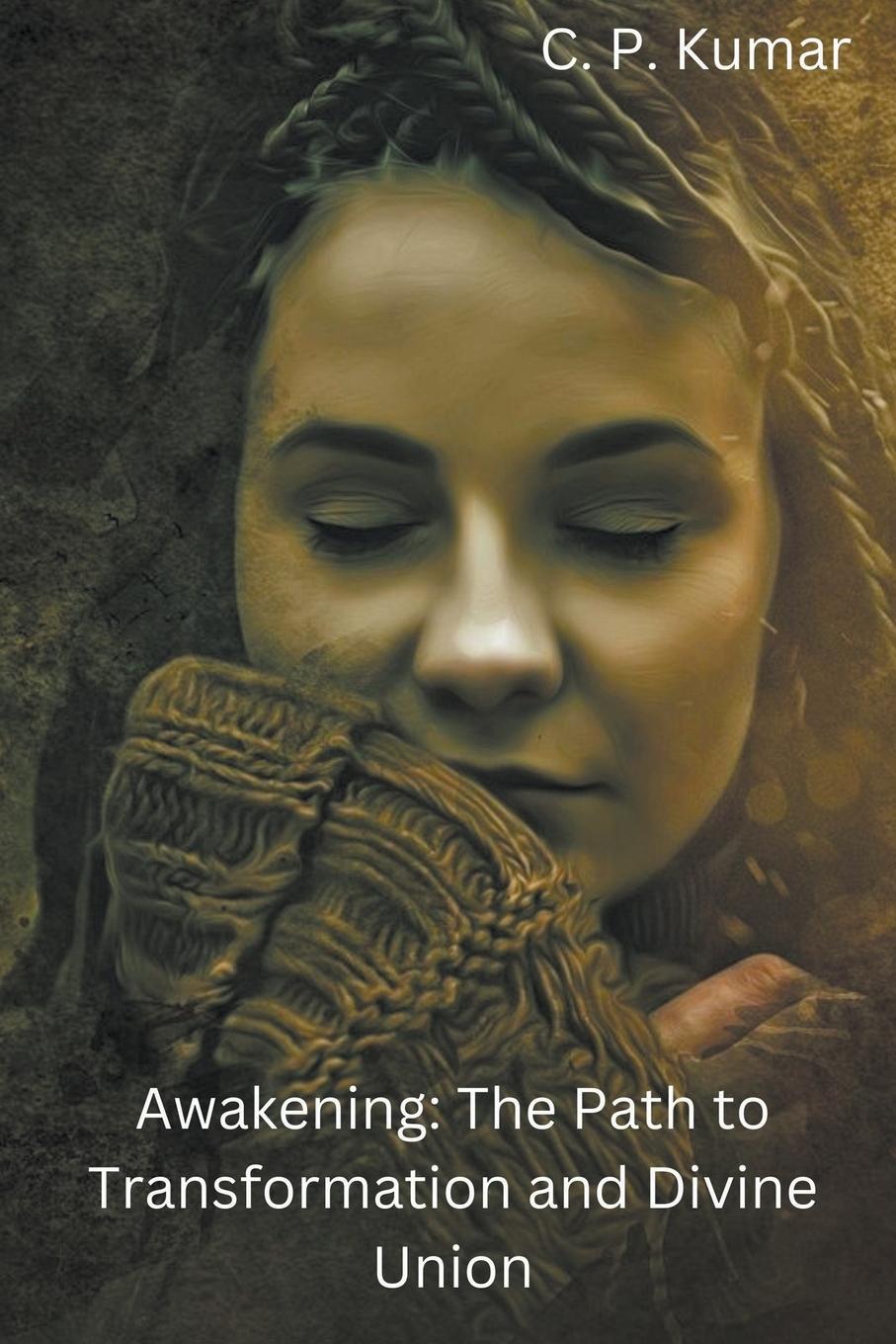 Knjiga Awakening C. P. Kumar