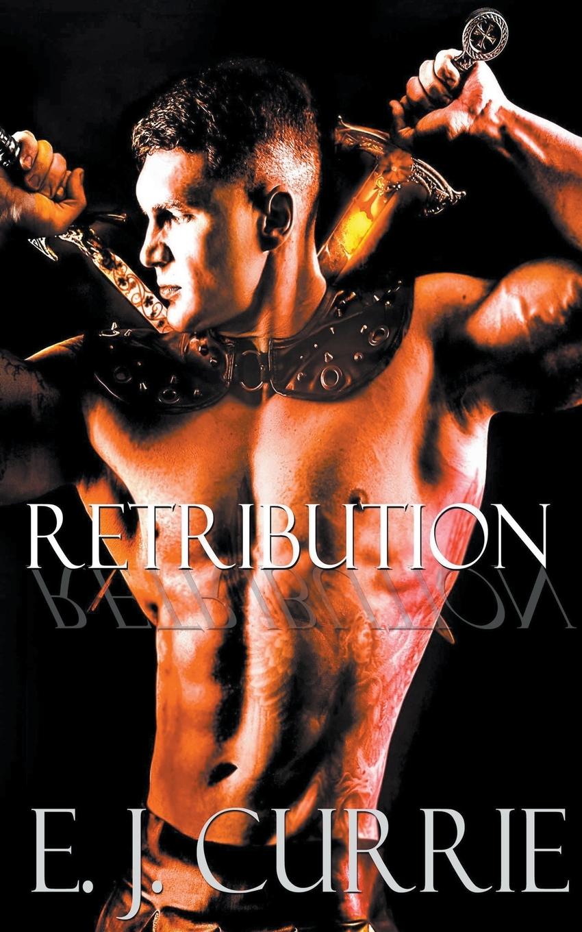 Knjiga Retribution E.J. Currie