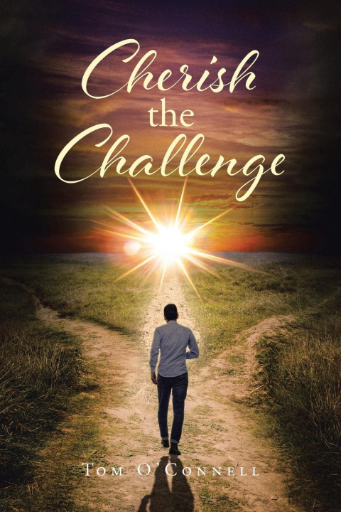 Knjiga Cherish the Challenge Tom O'Connell