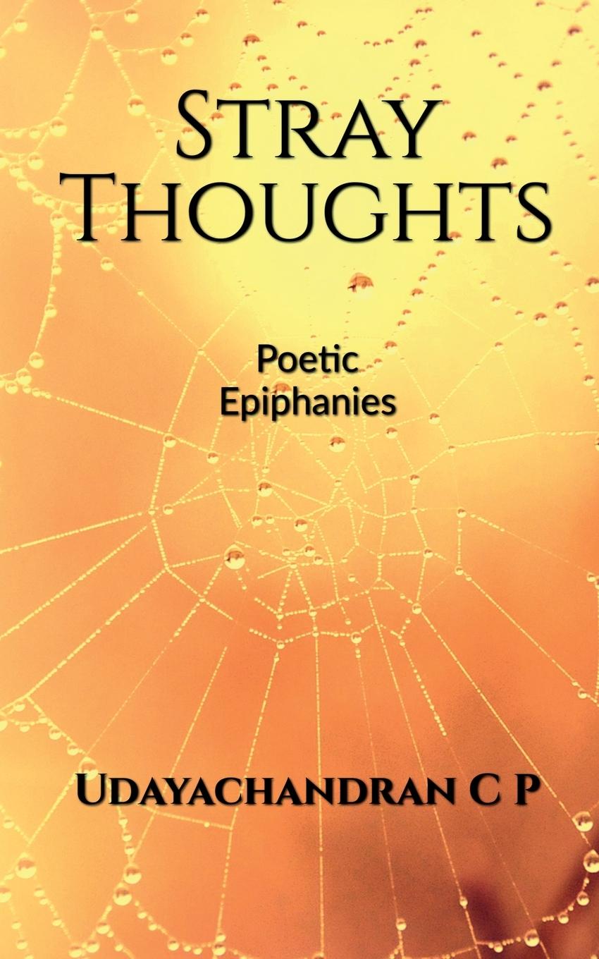 Knjiga STRAY THOUGHTS Udayachandran C