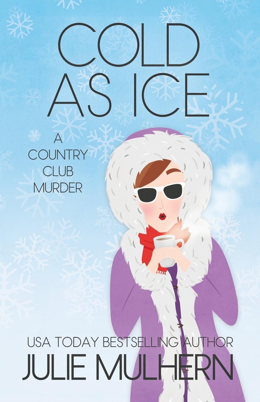 Buch Cold as Ice Julie Mulhern