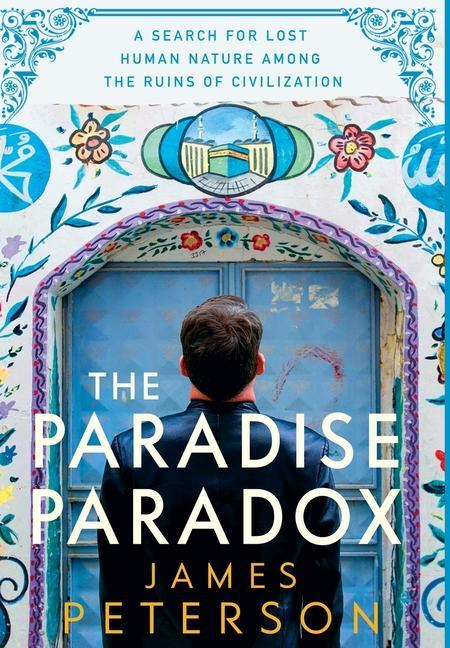 Carte The Paradise Paradox James Peterson