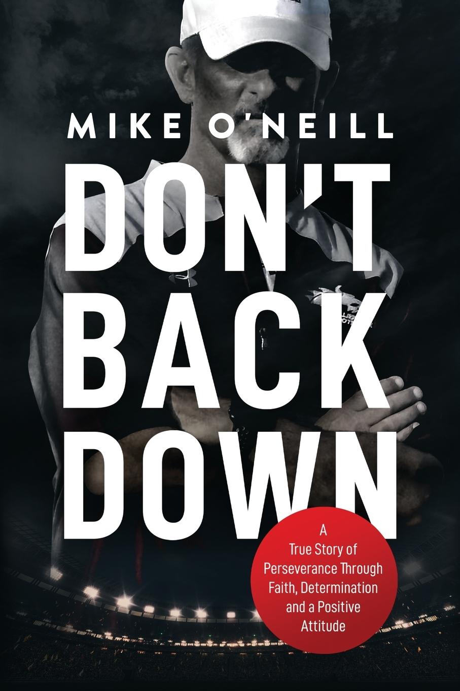 Knjiga Don't Back Down Mike O'Neill