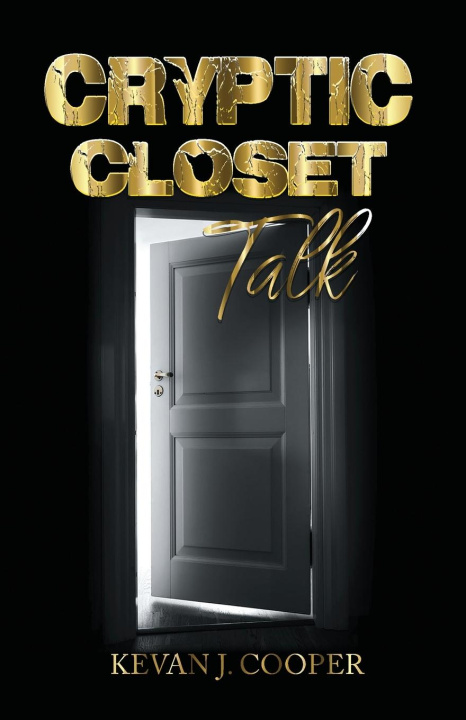 Knjiga Cryptic Closet Talk Kevan J. Cooper
