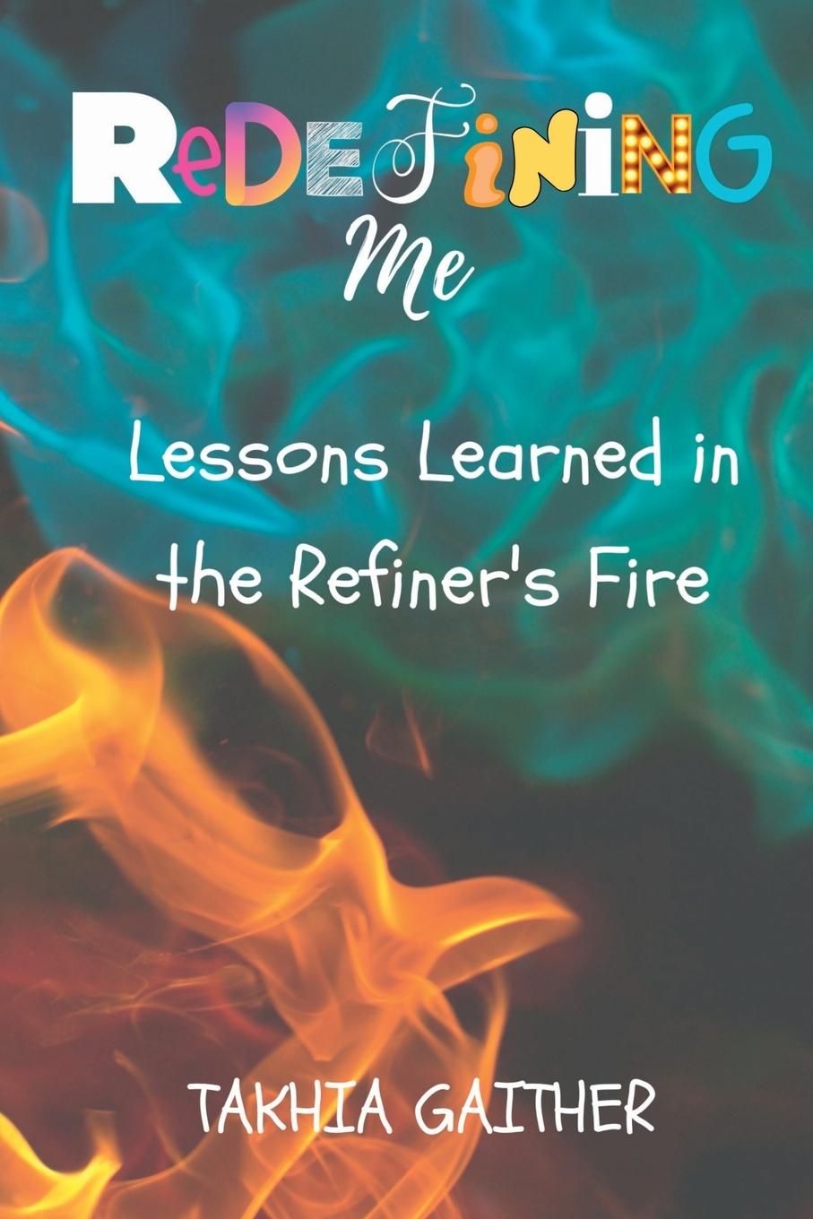 Knjiga Redefining Me Takhia Gaither