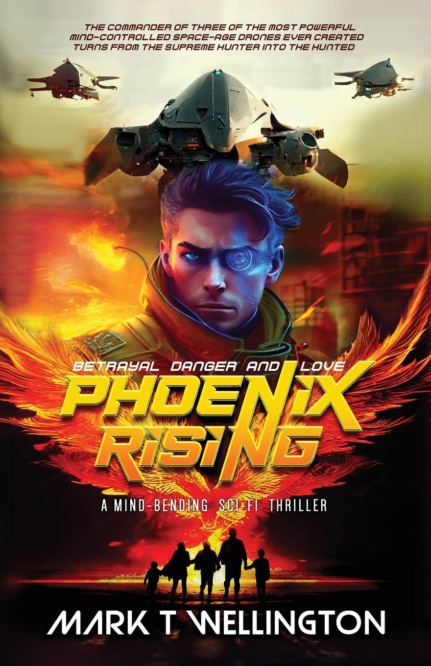 Knjiga Phoenix Rising Mark T. Wellington