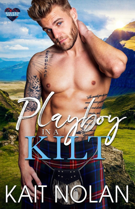 Knjiga Playboy in a Kilt Kait Nolan