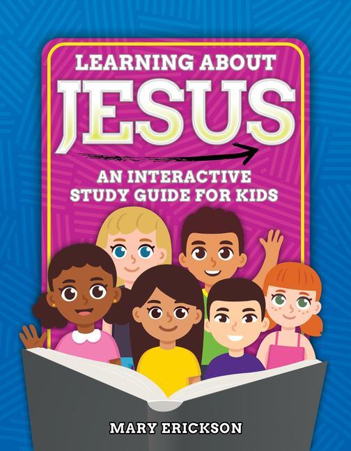Knjiga Learning about Jesus: An Interactive Study Guide for Kids 