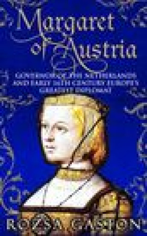 Buch Margaret of Austria Géza von Habsburg