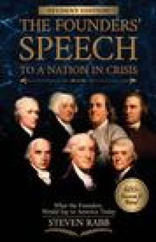 Knjiga The Founders' Speech to a Nation in Crisis - Student Edition 