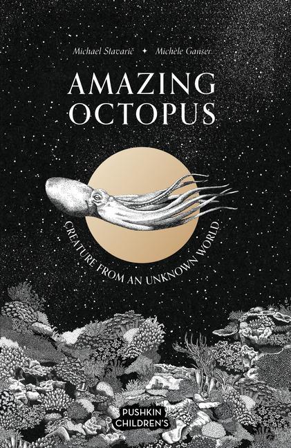 Book Amazing Octopus: Creature from an Unknown World Michele Ganser