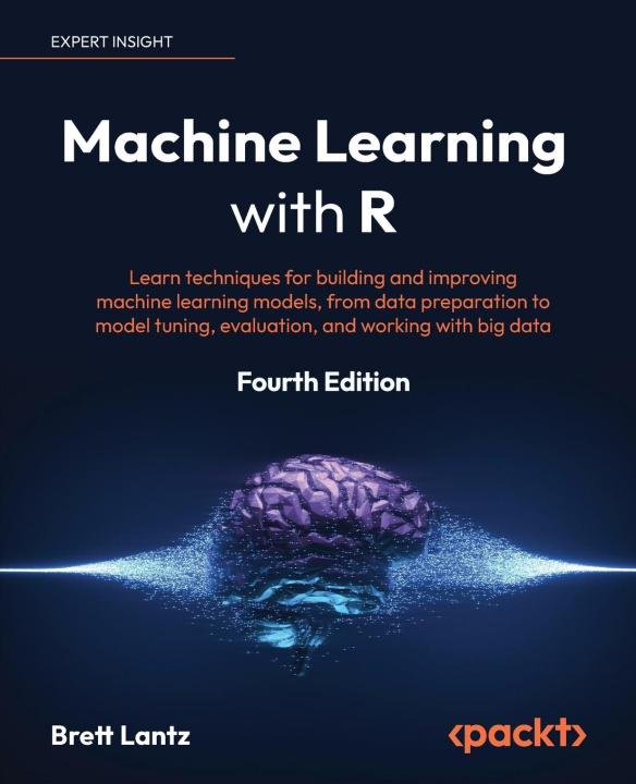 Książka Machine Learning with R - Fourth Edition 