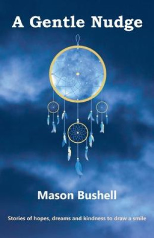 Book A Gentle Nudge Mason Bushell