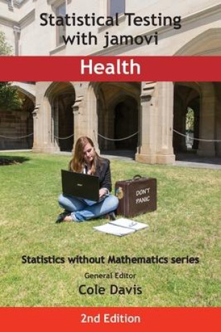 Buch Statistical Testing with jamovi Health: Second Edition Cole Davis