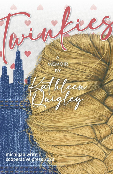 Knjiga Twinkies Kathleen Quigley