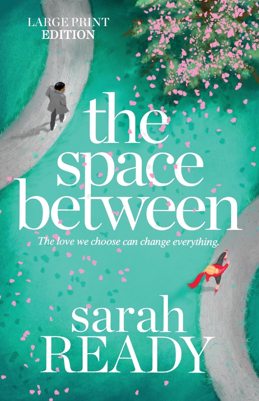 Knjiga The Space Between Sarah Ready
